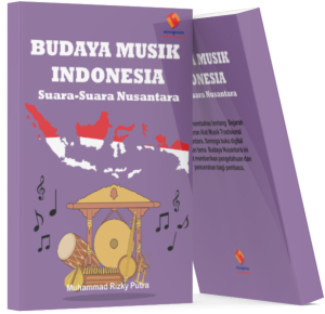 Budaya Musik Indonesia: Suara-Suara Nusantara