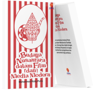 Budaya Nusantara dalam Film dan Media Modern