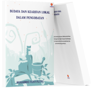 Budaya dan Kearifan Lokal Dalam Pengobatan