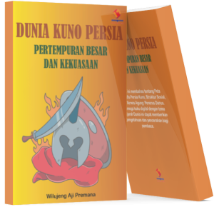 Dunia Kuno Persia: Pertempuran Besar dan Kekuasaan