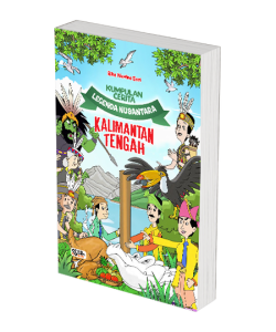 Kumpulan Cerita Legenda Nusantara Kalimantan Tengah