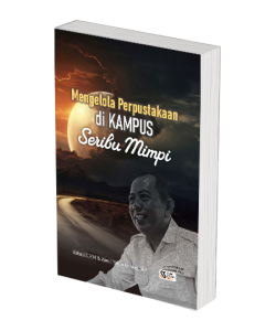 Mengelolah Perpustakaan di Kampus Seribu Mimpi